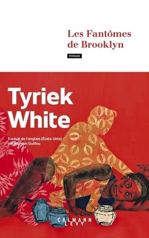 LES FANTÔMES DE BROOKLYN | 9782702189757 | WHITE, TYRIEK