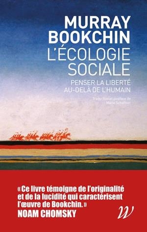 L' ÉCOLOGIE SOCIALE | 9782918490951 | MURRAY BOOKCHIN