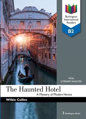 THE HAUNTED HOTEL BURLINGTON BOOKS - INTERNATIONAL READERS B2 | 9789963273652 | WILKIE COLLINS