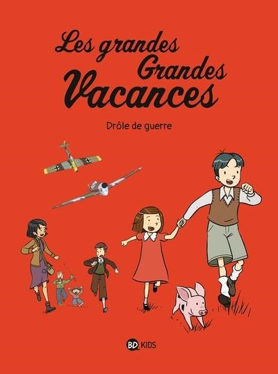 LES GRANDES GRANDES VACANCES - TOME 1 - DRÔLE DE GUERRE | 9791036325441 | GWÉNAËLLE BOULET/, PASCALE HÉDELIN