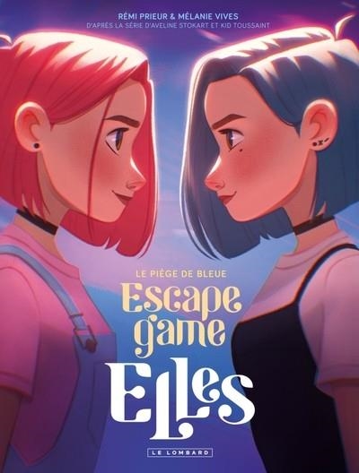 L'ESCAPE GAME ELLES - LE PIÈGE DE BLEUE | 9782808213677 | PRIEUR REMI / VIVES MELANIE