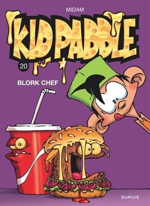 KID PADDLE - TOME 20 - BLORK CHEF | 9782808505192 | MIDAM