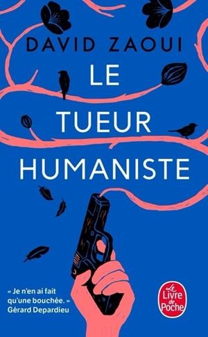 LE TUEUR HUMANISTE | 9782253240839 | DAVID ZAOUI