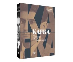 KAFKA - TOME 2 LE TEMPS DE LA CONNAISSANCE | 9782749174044 | REINER STACH