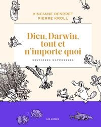 DIEU, DARWIN, TOUT ET N'IMPORTE QUOI - HISTOIRES NATURELLES | 9791037512369 | VINCIANE DESPRET