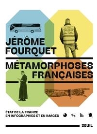 MÉTAMORPHOSES FRANÇAISES | 9782021570939 | JÉRÔME FOURQUET