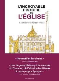 L'INCROYABLE HISTOIRE DE L'EGLISE | 9791037505880 | OLIVIER BOBINEAU