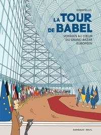 LA TOUR DE BABEL - VOYAGES AU C UR DU GRAND BAZAR EUROPÉEN | 9782205208603 | KOKOPELLO