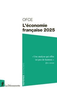L'ÉCONOMIE FRANÇAISE 2025 | 9782348084829 | OFCE