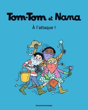 TOM-TOM ET NANA - TOME 28 - À L'ATTAQUE ! | 9782747076616 | JACQUELINE COHEN /, BERNADETTE DESPRÉS
