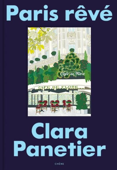 PARIS RÊVÉ | 9782812321641 | PANETIER, CLARA