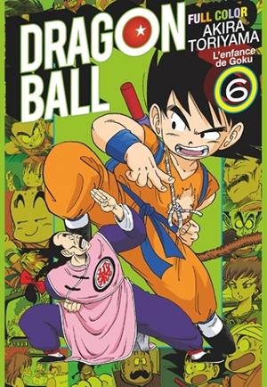 DRAGON BALL - FULL COLOR : L'ENFANCE DE GOKU - TOME 6 | 9782344061589 | TORIYAMA, AKIRA