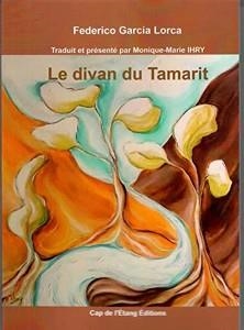 LE DIVAN DU TAMARIT / DIVÁN DEL TAMARIT | 9782376131434 | GARCIA LORCA, FEDERICO