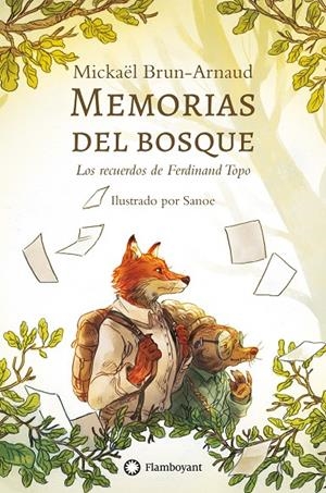 MEMORIAS DEL BOSQUE. LOS RECUERDOS DE FERDINAND TOPO | 9788410090361 | BRUN-ARNAUD, MICKAËL/DE LOS SANTOS DOMINGO, DIEGO