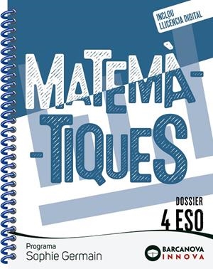SOPHIE GERMAIN 4 ESO. DOSSIER. MATEMÀTIQUES | 9788448962630 | COLERA JIMÉNEZ, JOSÉ/GAZTELU ALBERO, IGNACIO/OLIVEIRA GONZÁLEZ, Mª JOSÉ/COLERA CAÑAS, RAMÓN/GARCÍA P
