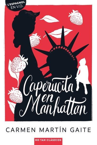 CAPERUCITA EN MANHATTAN - EN ESPAGNOL B1-B1 | 9791035821883 | CARMEN MARTÍN GAITE