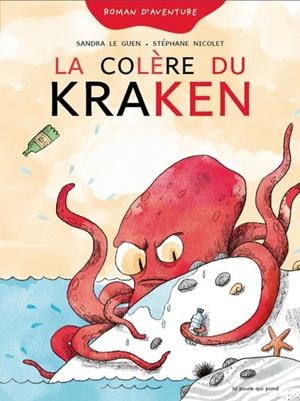 PREMIÈRE LECTURE SYLLABÉE - LA COLÈRE DU KRAKEN | 9782493290229 | SANDRA LE GUEN