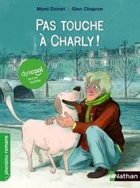 DYSCOOL-PAS TOUCHE À CHARLY! | 9782092492963 | MYMI DOINET