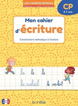 LES CAHIERS BORDAS - MON CAHIER D'ÉCRITURE - CP | 9782047406960 | COLELCTIF