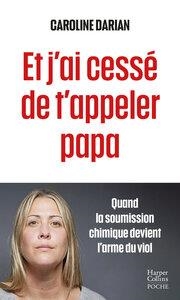 ET J'AI CESSÉ DE T'APPELER PAPA | 9791033913429 | CAROLINE DARIAN