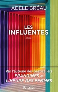LES INFLUENTES | 9782709672719 | ADÈLE BRÉAU
