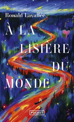 À LA LISIÈRE DU MONDE | 9782266344647 | RONALD LAVALLÉE