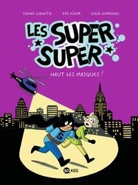 LES SUPER SUPER, TOME 02 | 9791036357695 | LUCIE DURBIANO