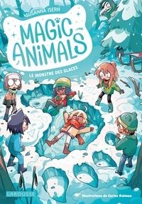 MAGIC ANIMALS - LE MONSTRE DES GLACES | 9782036069084