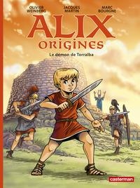 ALIX : ORIGINES - TOME 3 - LE DÉMON DE TORRALBA | 9782203208315 | OLIVIER WEINBERG