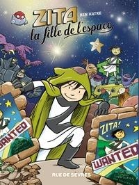 ZITA, LA FILLE DE L'ESPACE - TOME 2 | 9782810203079 | BEN HATKE