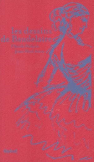 DESSINS DE BAUDELAIRE | 9782845970847 | PICHOIS - AVICE