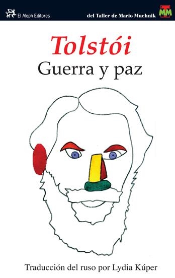 GUERRA Y PAZ (NUEVA TRADUCCIÓN DE LYDIA KÚPER) | 9788495303424 | TOLSTOÏ, LEV