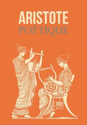 POÉTIQUE | 9782755509212 | ARISTOTE