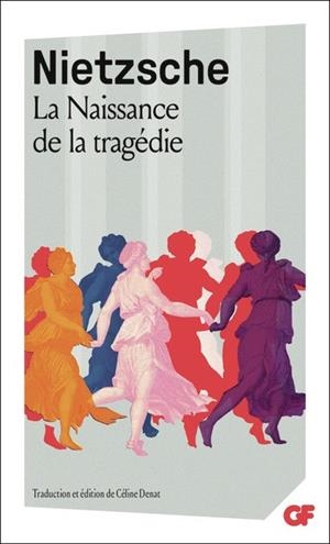 LA NAISSANCE DE LA TRAGÉDIE | 9782080278043 | FRIEDRICH NIETZSCHE