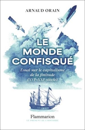 LE MONDE CONFISQUÉ | 9782080466570 | ORAIN, ARNAUD