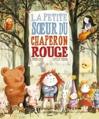 LA PETITE SOEUR DU PETIT CHAPERON ROUGE | 9782408014827 | DIDIER LÉVY