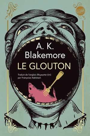 LE GLOUTON | 9782383613428 | BLAKEMORE , A.K.