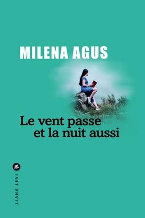 LE VENT PASSE ET LA NUIT AUSSI | 9791034910250 | AGUS, MILENA