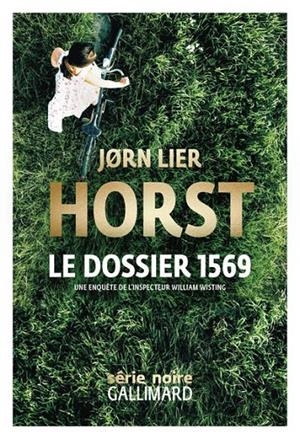 WILLIAM WISTING - LE DOSSIER 1569 | 9782072866050 | JØRN LIER HORST