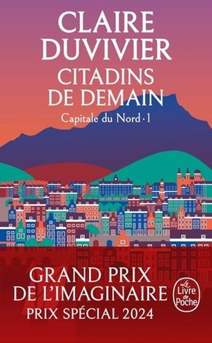 CAPITALE DU NORD - TOME 1 - CITADINS DE DEMAIN | 9782253106869 | CLAIRE DUVIVIER