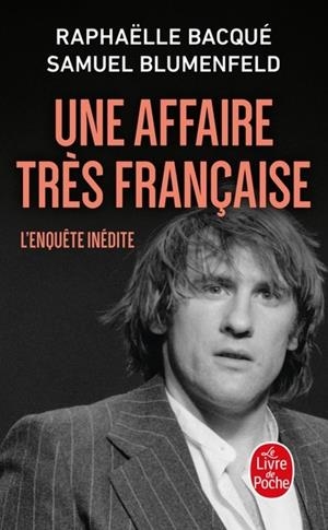 UNE AFFAIRE TRÈS FRANÇAISE | 9782253252740 | RAPHAËLLE BACQUÉ / SAMUEL BLUMENFELD