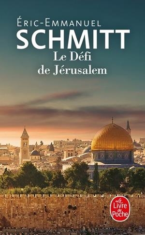 LE DÉFI DE JÉRUSALEM | 9782253252238 | SCHMITT, ERIC-EMMANUEL