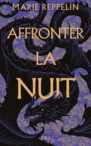 AFFRONTER LA NUIT - TOME 1 - LA LÉGION D'ORIA | 9782266349109 | MARIE REPPELIN