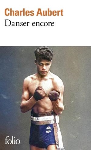 DANSER ENCORE | 9782073078155 | CHARLES AUBERT