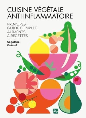 CUISINE VÉGÉTALE ANTI-INFLAMMATOIRE | 9782383385332 | GUISSET, SÉGOLÈNE