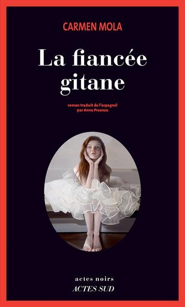 LA FIANCÉE GITANE | 9782330118297 | CARMEN MOLA