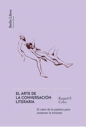 EL ARTE DE LA CONVERSACIÓN LITERARIA | 9788412889260 | F. COBO, RAQUEL