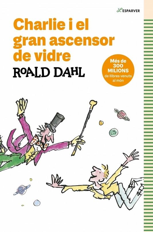 CHARLIE I EL GRAN ASCENSOR DE VIDRE | 9788419366153 | DAHL, ROALD