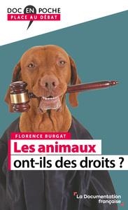 LES ANIMAUX ONT-ILS DES DROITS ? | 9782111576414 | FLORENCE BURGAT