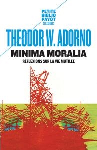 MINIMA MORALIA | 9782228914499 | THEODOR W. ADORNO